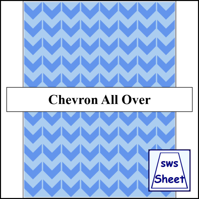 Chevron Shape Sheets